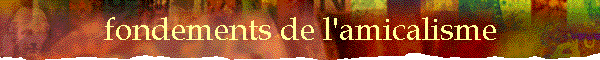 fondements de l'amicalisme