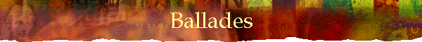 Ballades