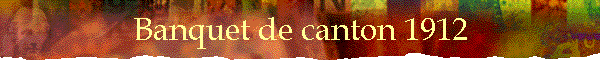 Banquet de canton 1912