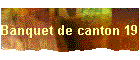 Banquet de canton 1912