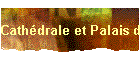 Cath�drale et Palais du Tau