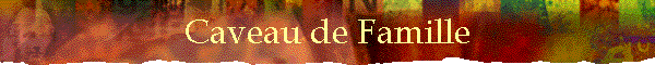 Caveau de Famille