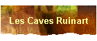 Les Caves Ruinart