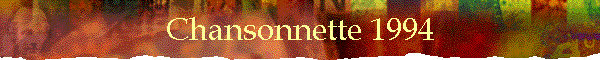 Chansonnette 1994