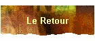 Le Retour